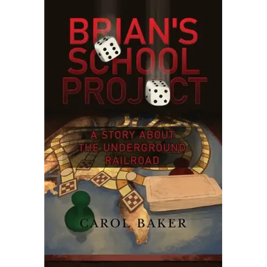 Brian's School Project: A Story About the Underground Railroad