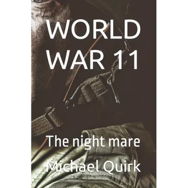 World War 11: The night mare