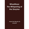 WhasWasa: The Whispering of the Shaytan (Devil)