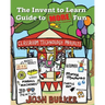 The Invent to Learn Guide to MORE Fun: Makerspace, Classroom, Library, and Home STEM Projects