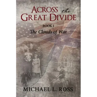 Across the Great Divide: Book 1 The Clouds of War