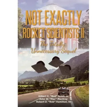 Not Exactly Rocket Scientists II: The Totally Unnecessary Sequel