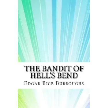 The Bandit of Hell's Bend