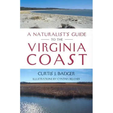 A Naturalist's Guide to the Virginia Coast