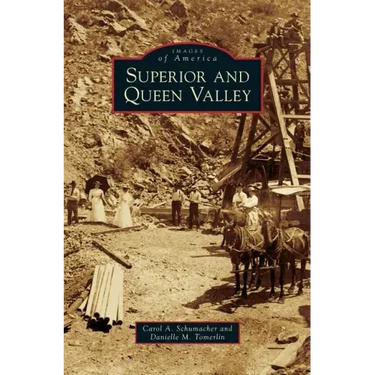 Superior and Queen Valley