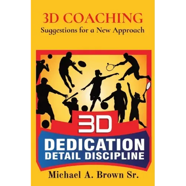 3D Coaching: Suggestions for a New Approach