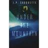 Under the Mountain