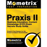 Praxis II Business Education: Content Knowledge (5101) Exam Secrets: Praxis II Test Review for the Praxis II: Subject Assessments