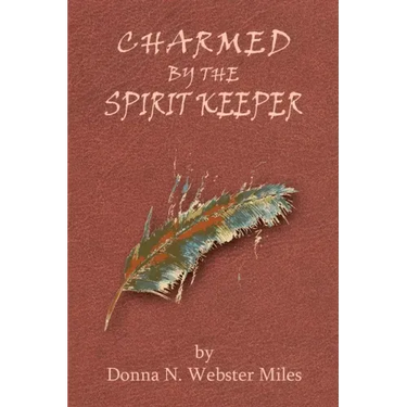 Charmed by the Spirit Keeper