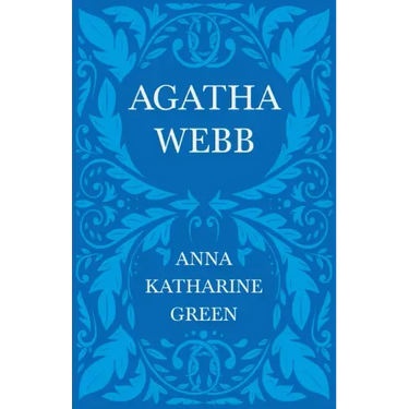 Agatha Webb: Caleb Sweetwater - Volume 1