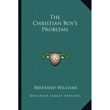 The Christian Boy's Problems