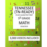 5th Grade TENNESSEE TN-READY, 2019 MATH, Test Prep: : 5th Grade TENNESSEE TN-READY 2019 MATH Test Prep/Study Guide