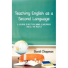 Teaching English as a Second Language: A Guide for Teaching Children (Tesl or Tefl)