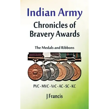 Indian Army: The Medals and Ribbons
