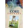 Mastering the Psychology of Golf with Emotional Core Therapy