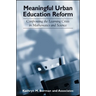 Meaningful Urban Education Reform: Confronting the Learning Crisis in Mathematics and Science