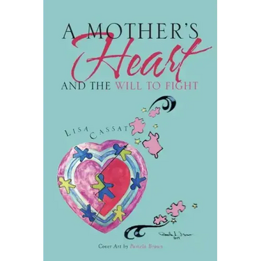 A Mother's Heart and the Will to Fight