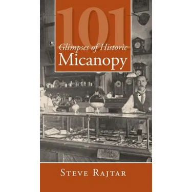 101 Glimpses of Historic Micanopy