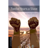 Oxford Bookworms 3e 2 Twelve Years a Slave MP3 Pack