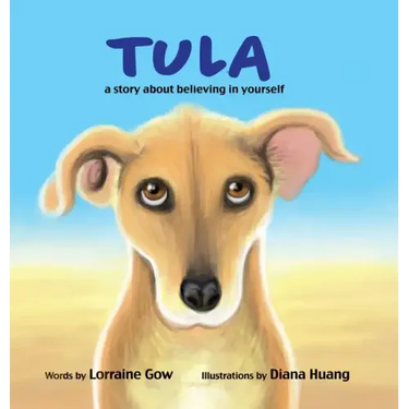 Tula: A Story About Believing in Yourself