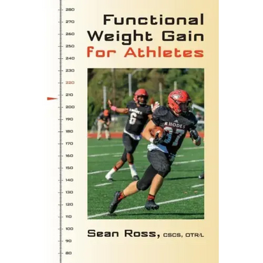 Functional Weight Gain for Athletes
