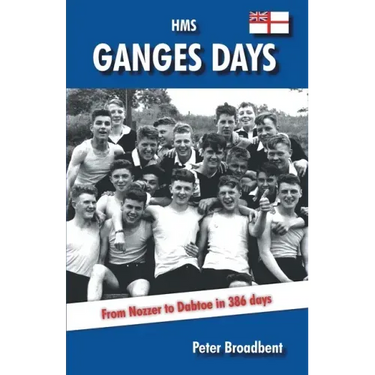 HMS Ganges Days: From Nozzer to Dabtoe in 386 Days