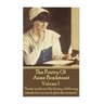 The Poetry Of Anne Bradstreet. Volume 1: "Sweet words are like honey, a little may refresh, but too much gluts the stomach."