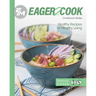 Eager 2 Cook: Healthy Recipes for Healthy Living: Seafood & Salads