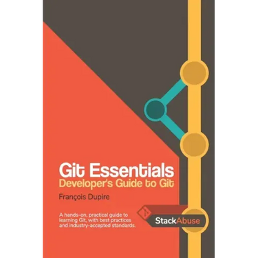 Git Essentials: Developer's Guide to Git