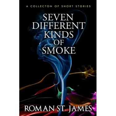 Seven Different Kinds Of Smoke