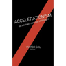 Accelerationism: an abstract concept of thought.