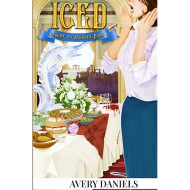 Iced: A Resort to Murder Mystery