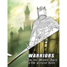 Warriors from the Middle Ages to the present days: Coloring book for all ages