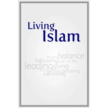 Living Islam: Because only that benefits
