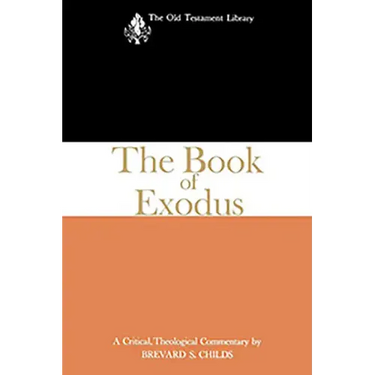 The Book of Exodus (1974): A Critical, Theological Commentary