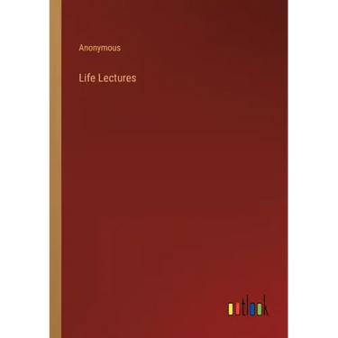 Life Lectures