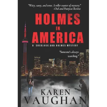 Holmes In America: A Sherlock/Holmes mystery #1