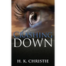 Crashing Down