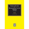 Marriage Records of Mecklenburg County, Virginia, 1765-1810. (Volume #1)