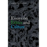 Essays on Ethics and Culture