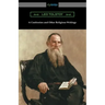 A Confession and Other Religious Writings