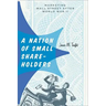 A Nation of Small Shareholders: Marketing Wall Street After World War II