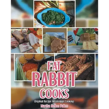Fat Rabbit Cooks: Original Recipe Mississippi Cooking