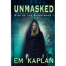 Unmasked