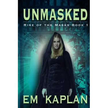 Unmasked