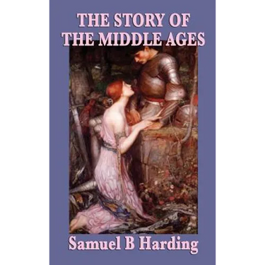 The Story of the Middle Ages: A History of Medieval Europe