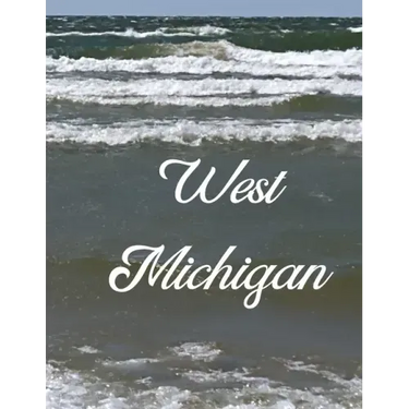 West Michigan: A Coffee Table Book of Photos