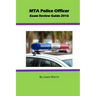 MTA Police Officer Exam Review Guide 2016