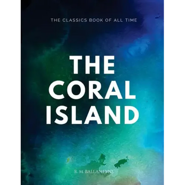 The Coral Island