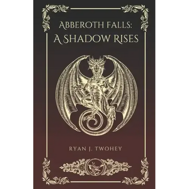 Abberoth Falls: A Shadow Rises